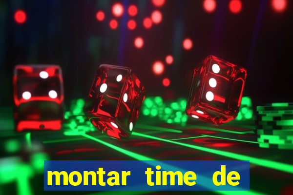 montar time de futebol online